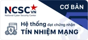 hệ thống ncsc tín nhiệm mạng